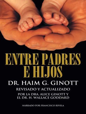 cover image of Entre padres e hijos (Between Parents and Children)